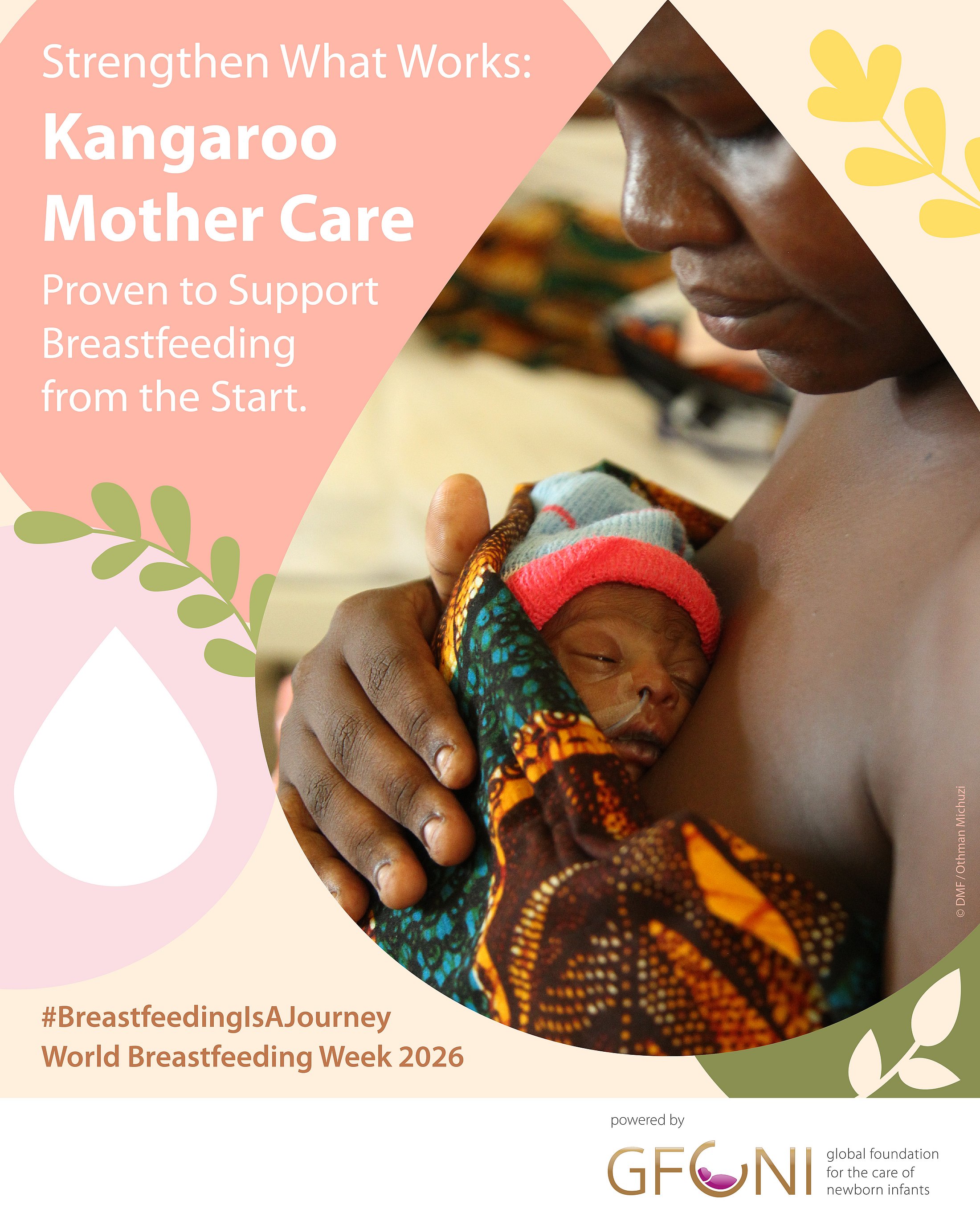 Graphic showing a mother practicing Kangaroo Mother Care through skin-to-skin contact with her newborn, with the text: "Strengthen What Works: Kangaroo Mother Care. Proven to Support Breastfeeding from the Start."