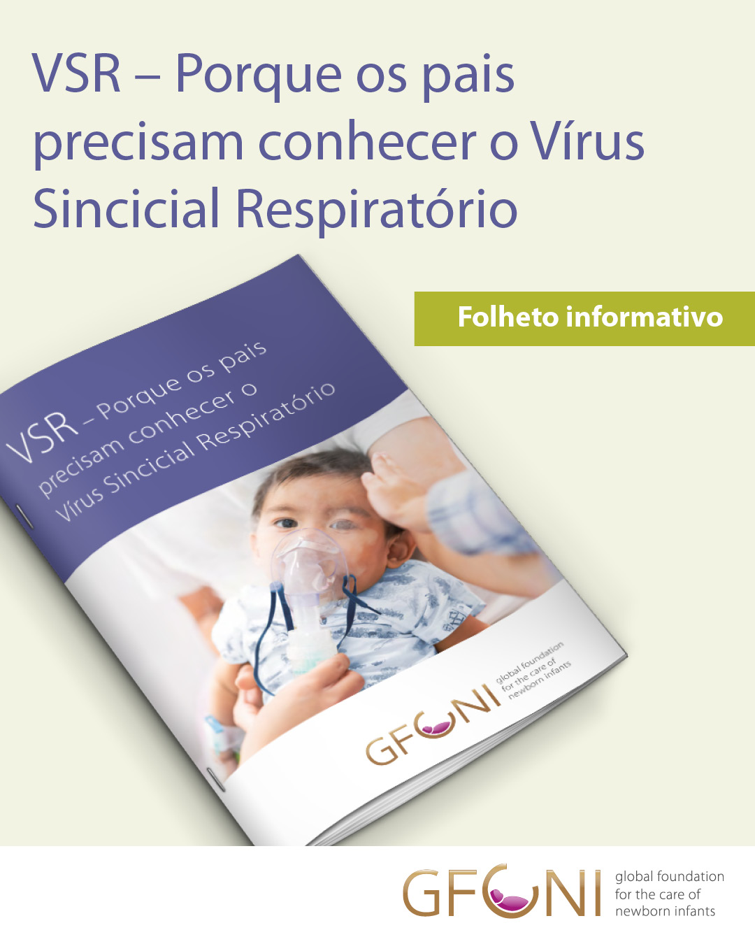 Capa do folheto intitulado “VSR – Porque os pais precisam conhecer o Vírus Sincicial Respiratório”