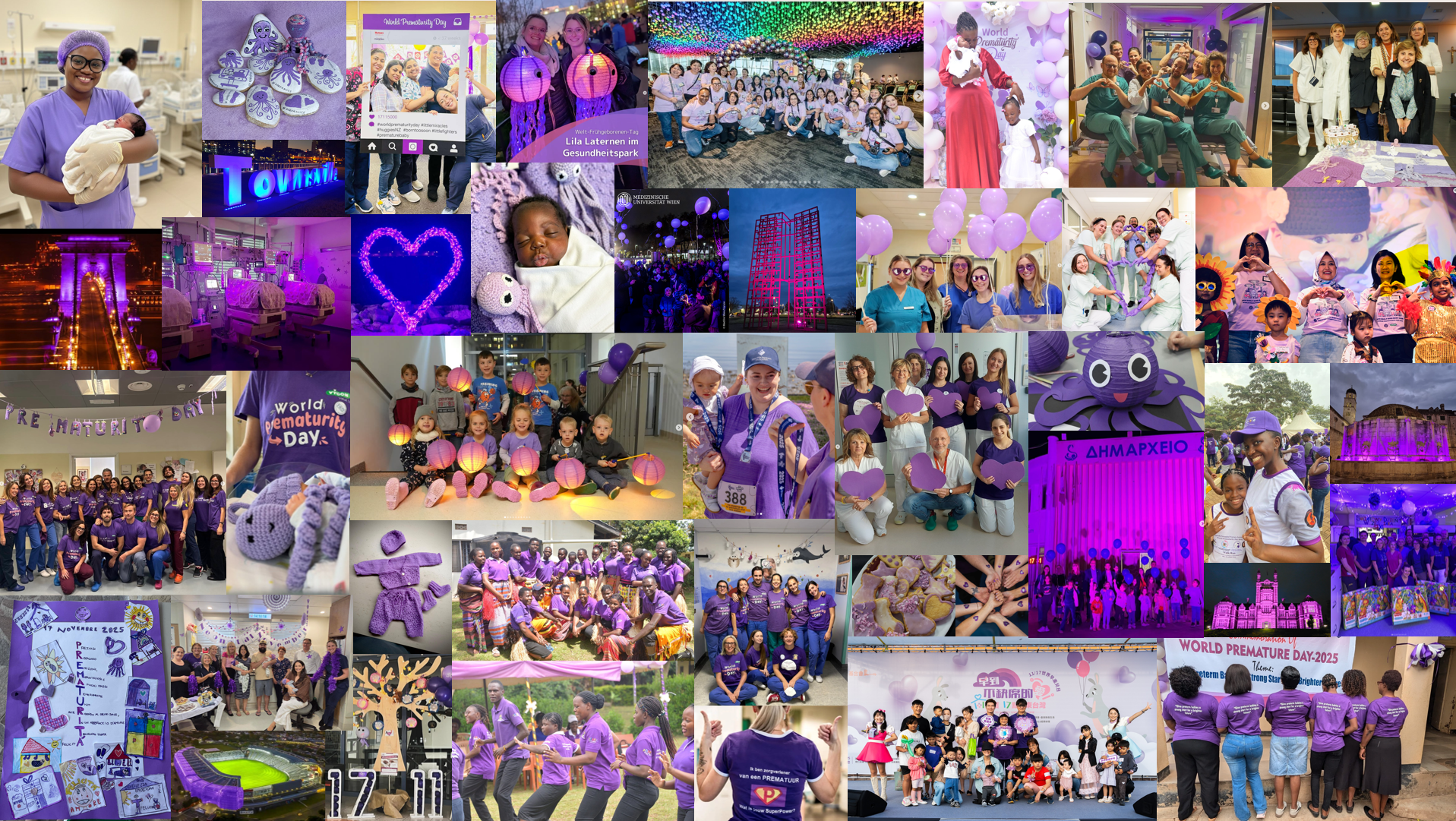 A large collage of photos from World Prematurity Day events around the world, featuring healthcare workers holding newborn babies in neonatal units, families and children celebrating, people wearing purple shirts, purple lanterns and decorations, handmade crafts shaped like small baby clothes and octopus toys, buildings and landmarks illuminated in purple, and groups of supporters holding heart-shaped signs and balloons to raise awareness for premature babies
