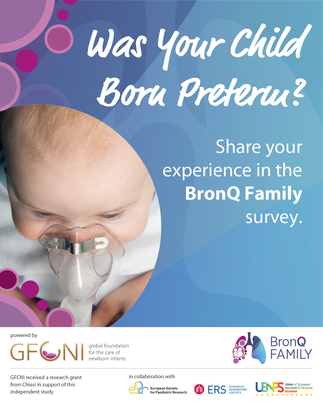 Graphic showing a baby born preterm with oxygen mask, asking to participate in the BronQ Family study